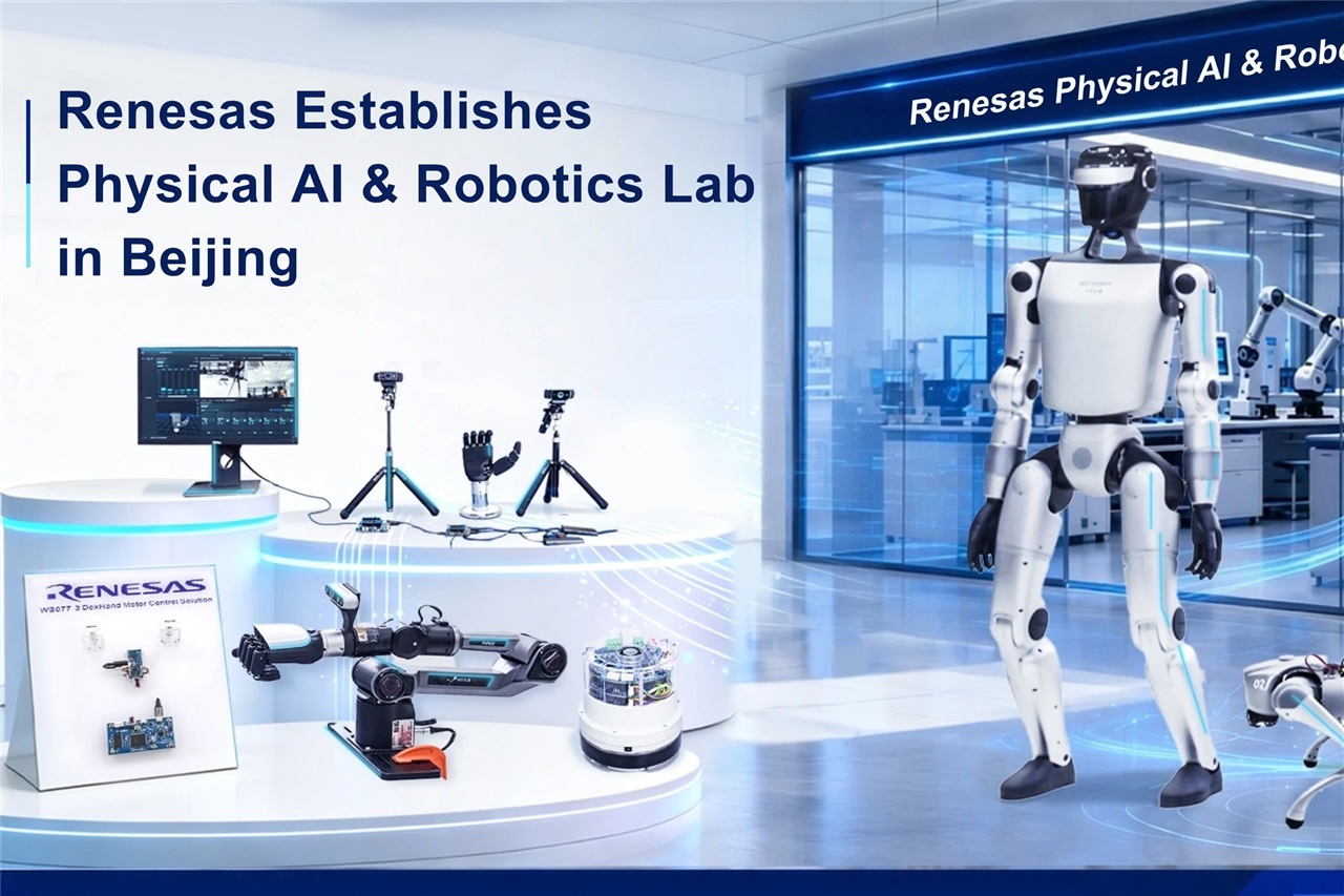 Renesas opens physical AI and robotics lab in Beijing